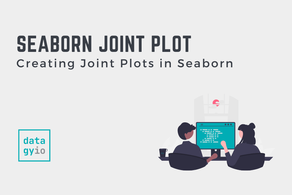 Seaborn Jointplot Creating Joint Plots In Seaborn Datagy