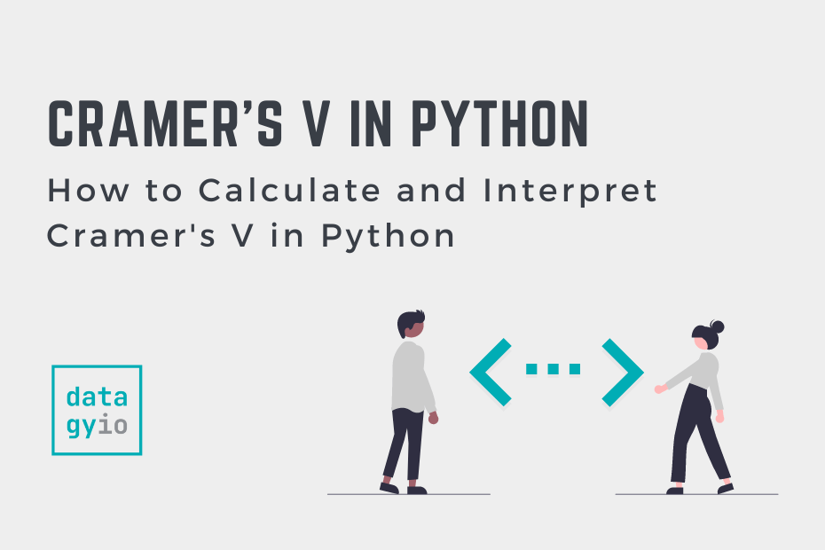 How to Calculate and Interpret Cramer's V in Python Cover Image
