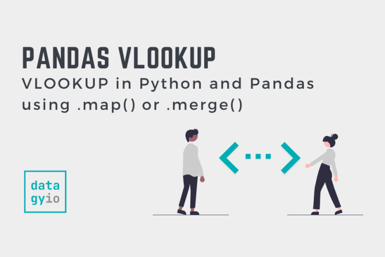 VLOOKUP In Python And Pandas Using .map() Or .merge() • Datagy