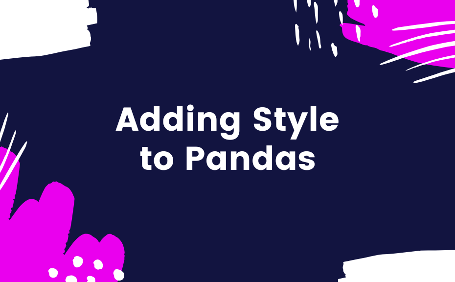 Cover image of adding style to Pandas