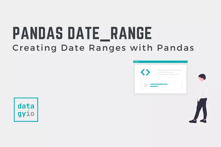Creating Date Ranges with Pandas Cover Image