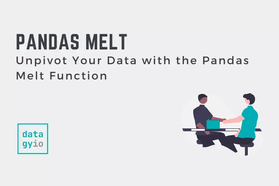 Unpivot Your Data with the Pandas Melt Function Cover Image