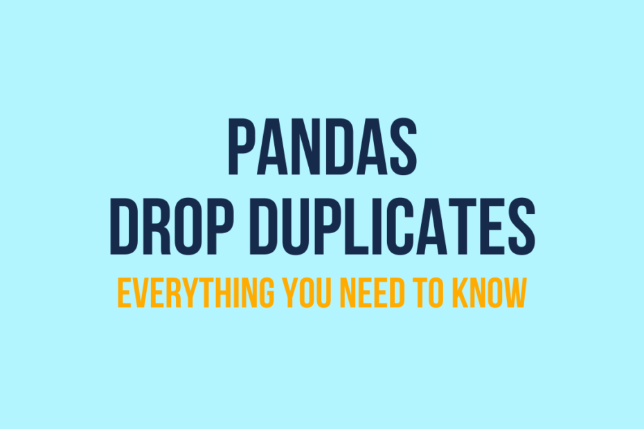 dropping duplicate rows in pandas