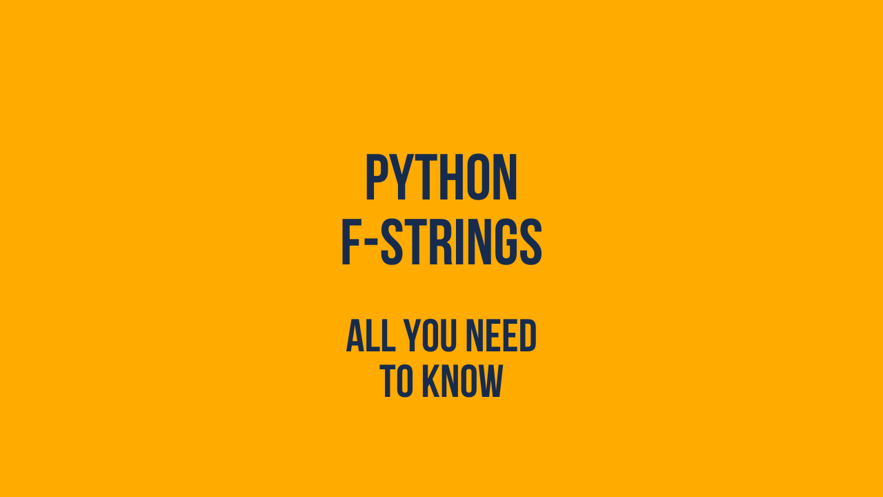 python-f-strings-everything-you-need-to-know-datagy