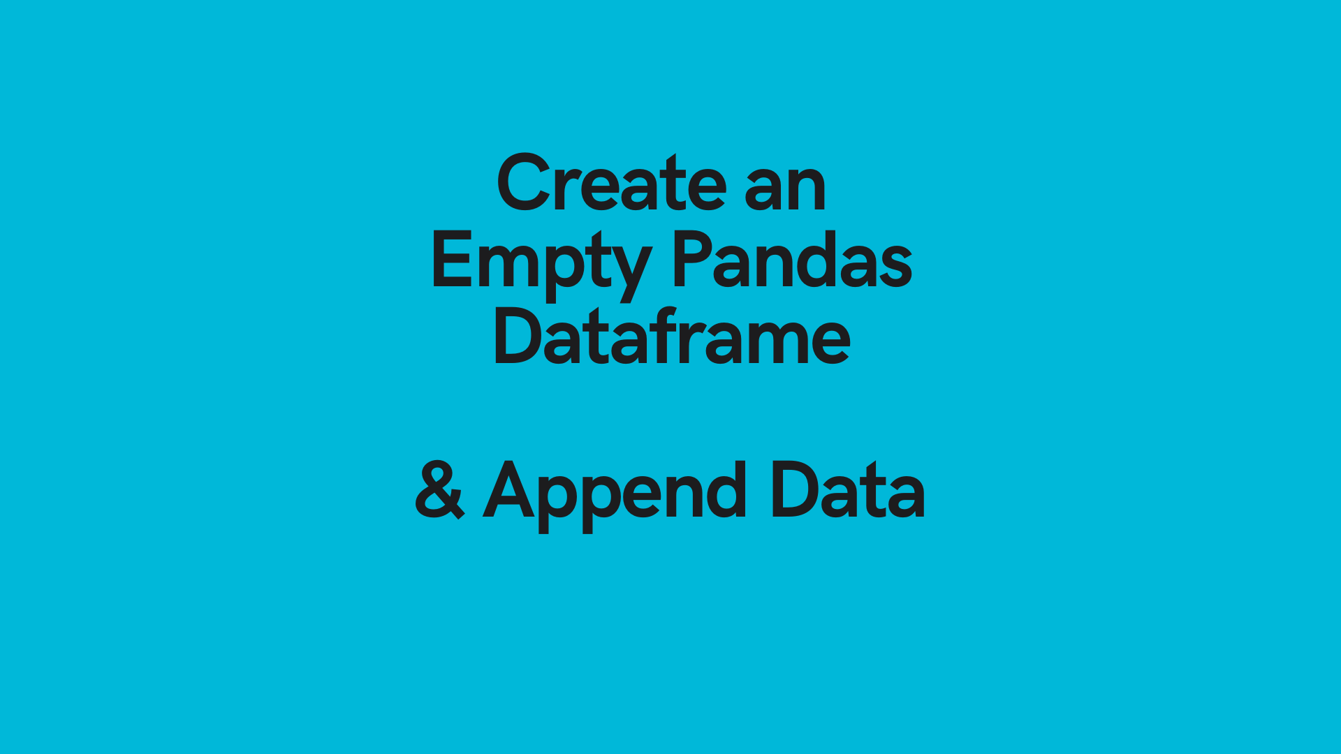 Initialize Empty Pandas Dataframe With Column Names