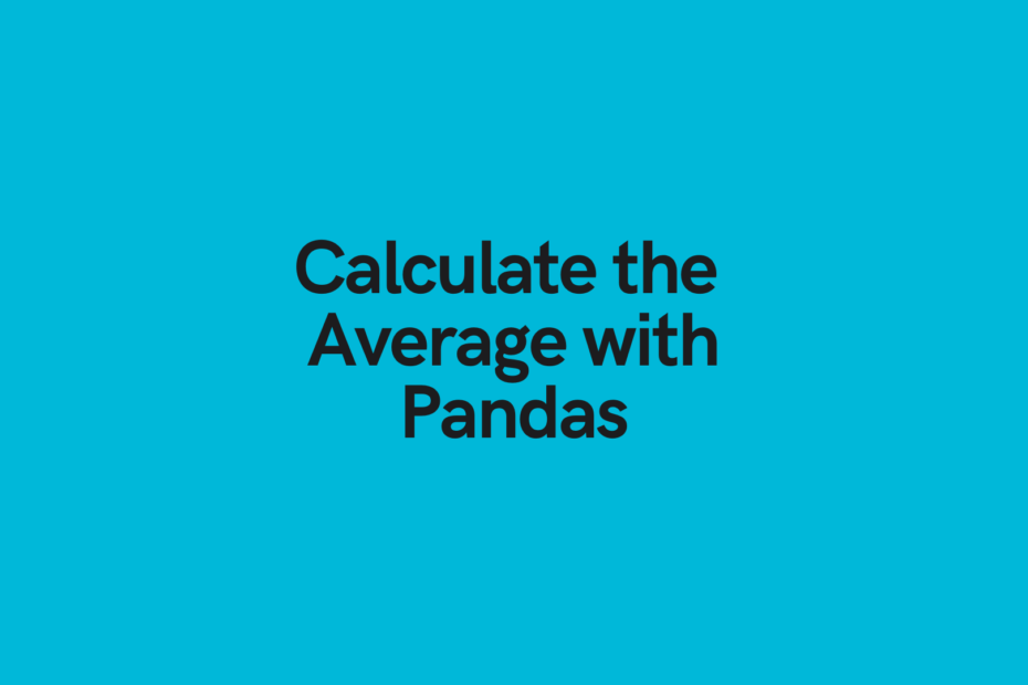 Pandas Calculate Mean And Standard Deviation Of All Columns