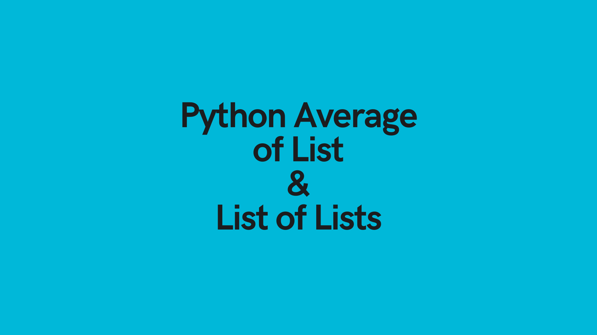 python-find-average-of-list-or-list-of-lists-datagy