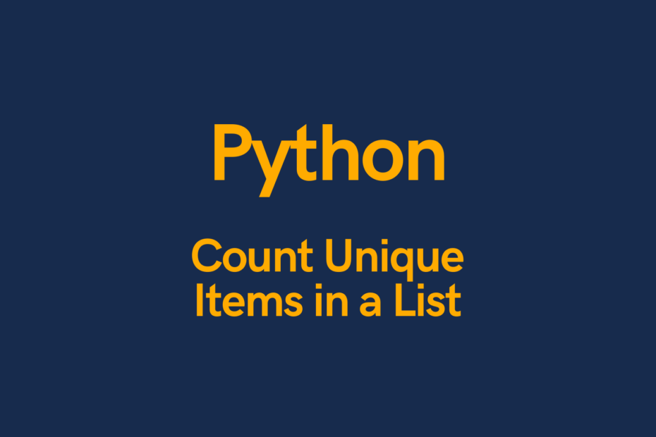 Python Count Unique Items in a List Cover Image
