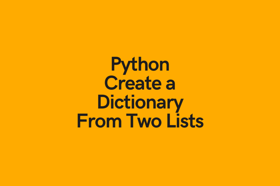 Python Create Dictionary From Two Lists Datagy