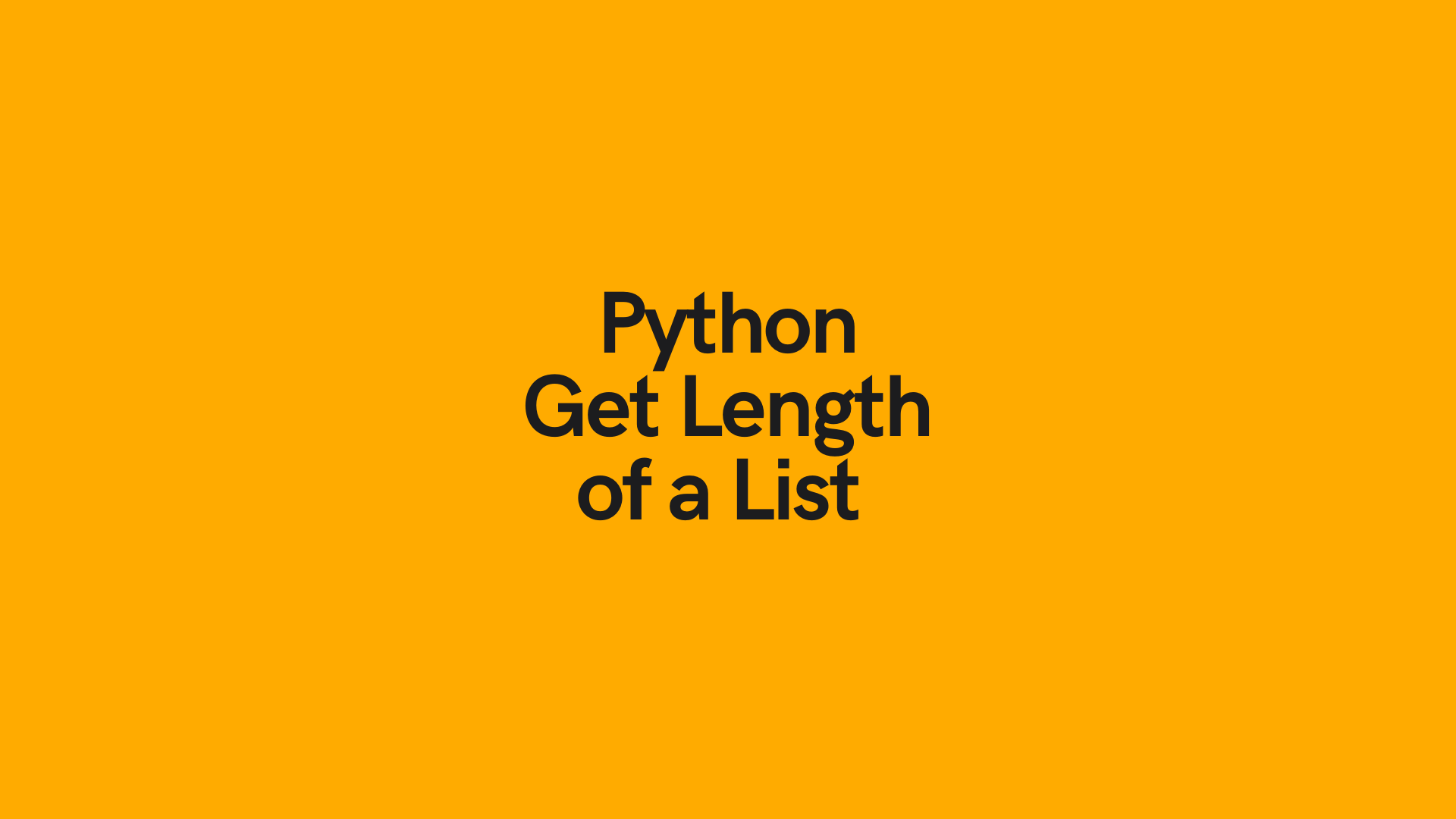 Python List Length Or Size 5 Ways To Get Length Of List Datagy