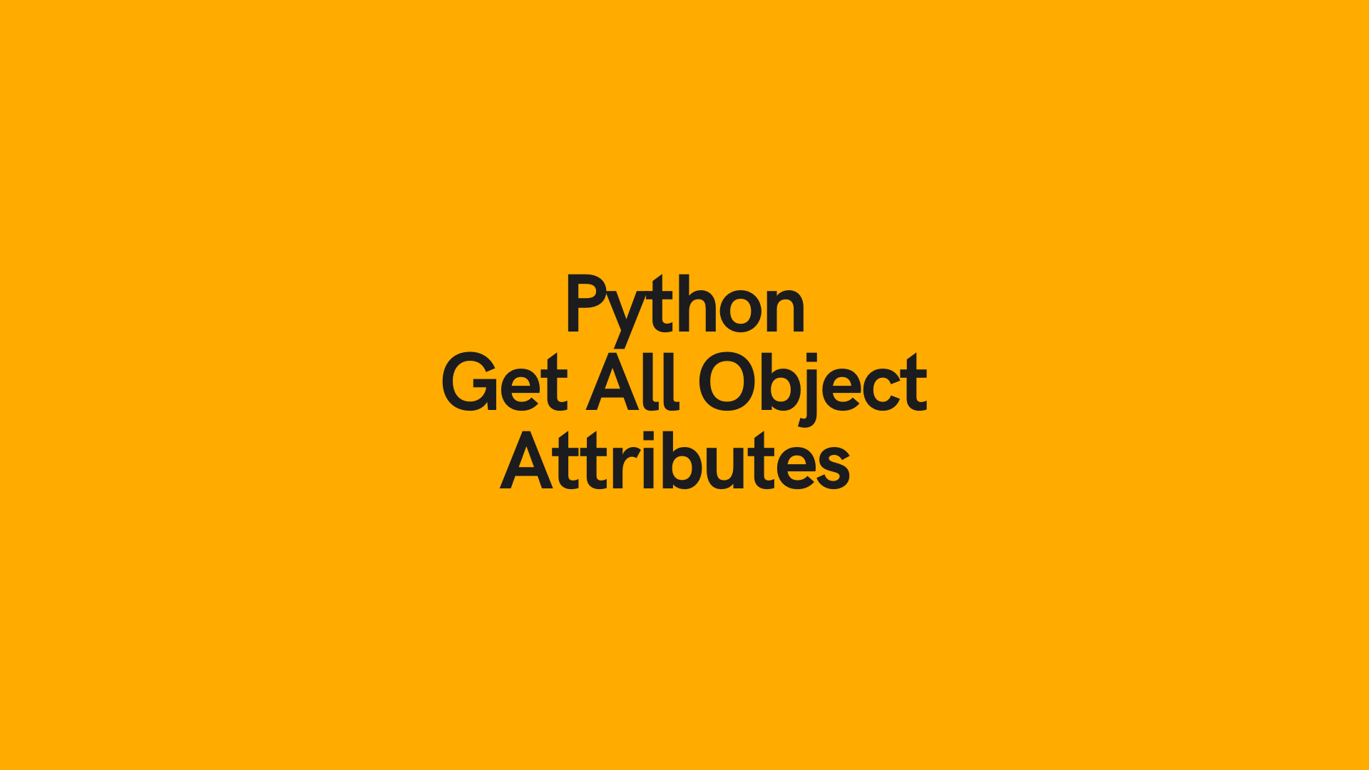 Python List All Attributes Of Object