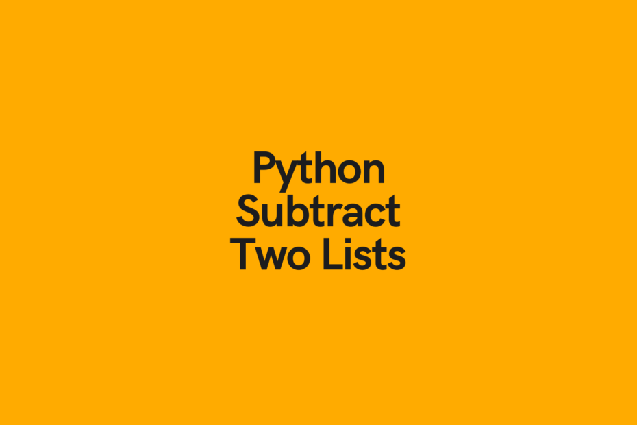 Python Subtract Two Lists Cover Image