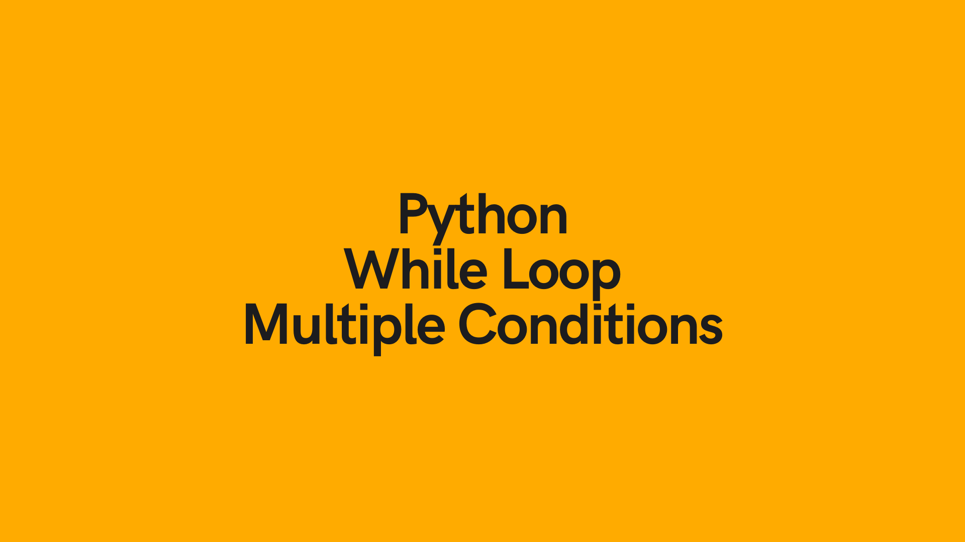 How To Add Two Conditions In For Loop Python