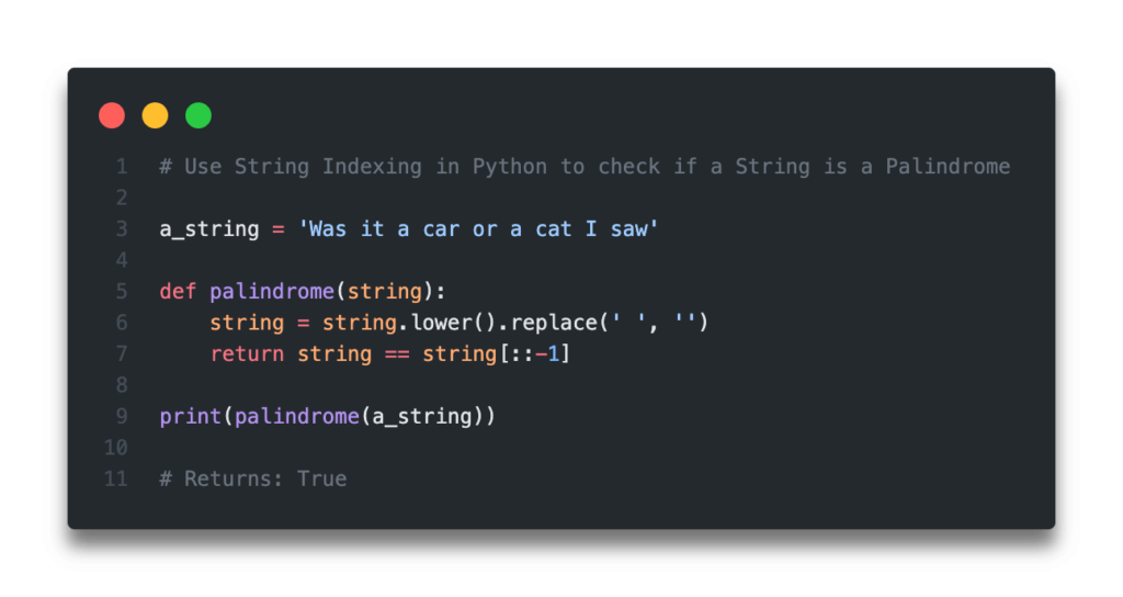 python-program-to-check-if-a-string-is-a-palindrome-6-methods-datagy