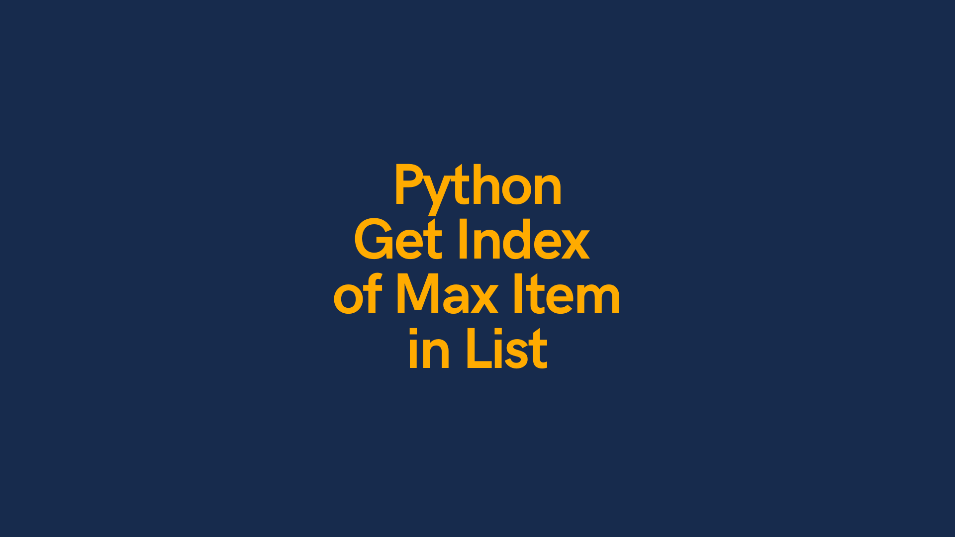 Python Return Index Of Largest Element In List