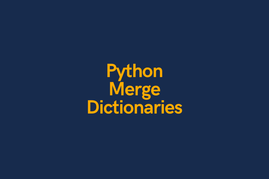 Python Merge Dictionaries Cover Image