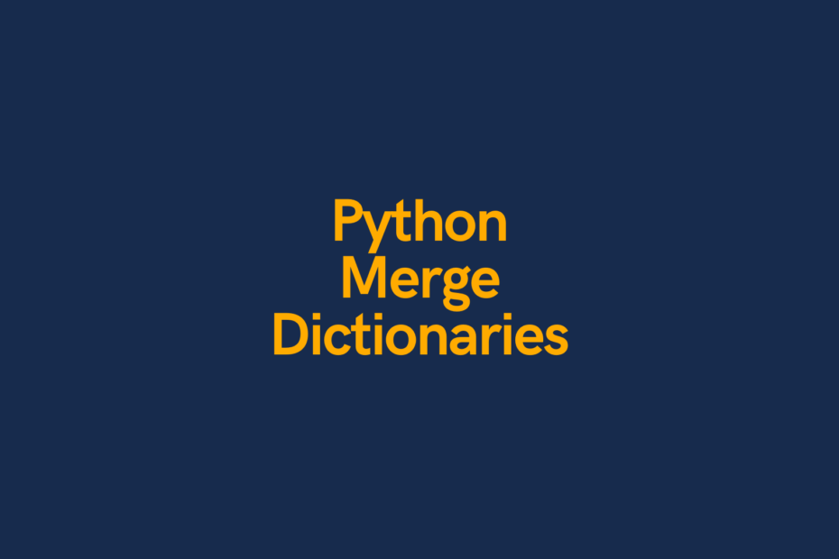 python merge dictionaries