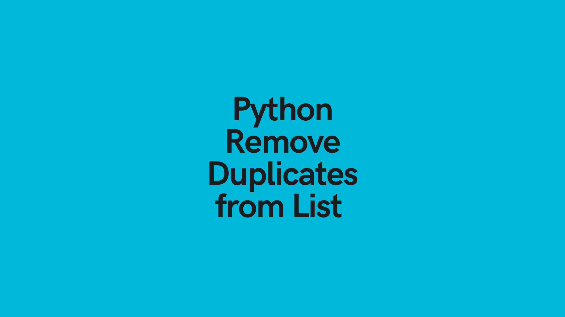 How To Remove Duplicate Strings In List Python