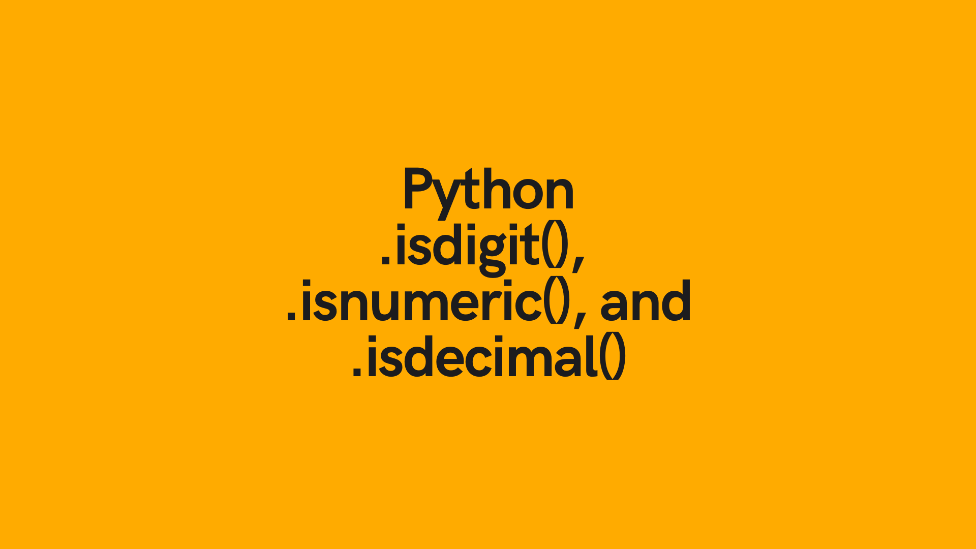 Python isnumeric vs isdigit