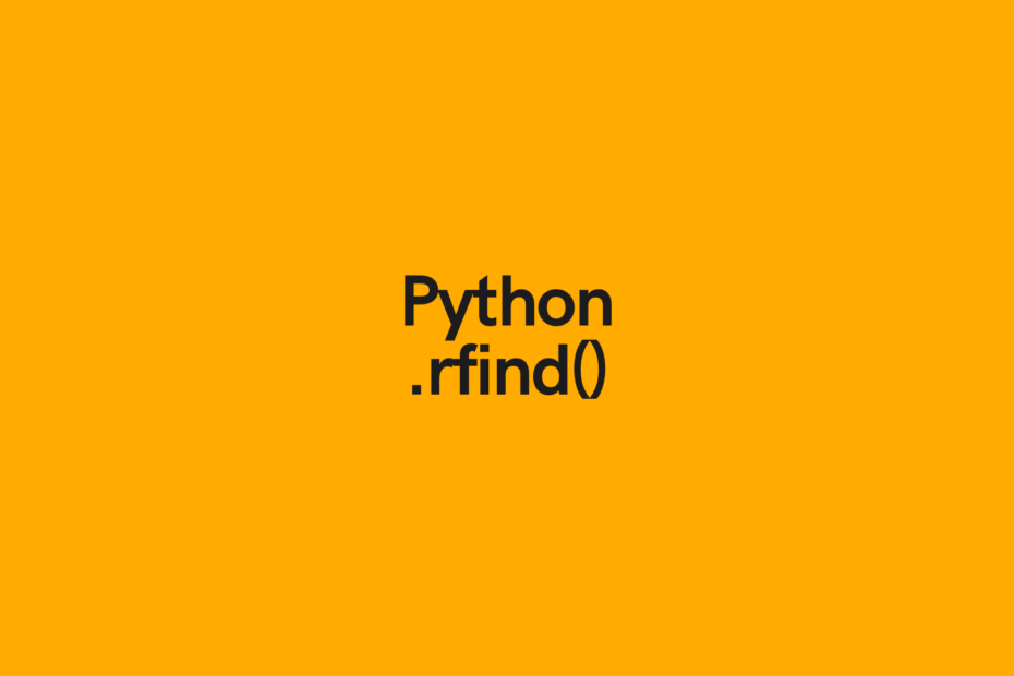 python-rfind-find-index-of-last-substring-in-string-datagy