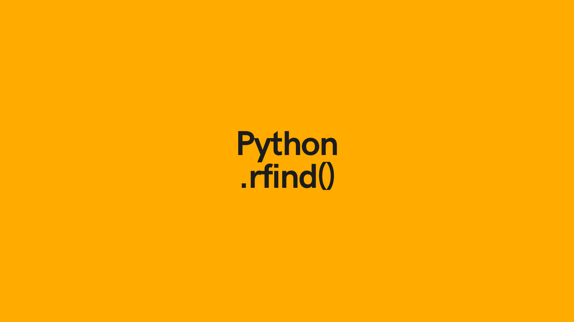 Python Rfind Find Index Of Last Substring In String Datagy