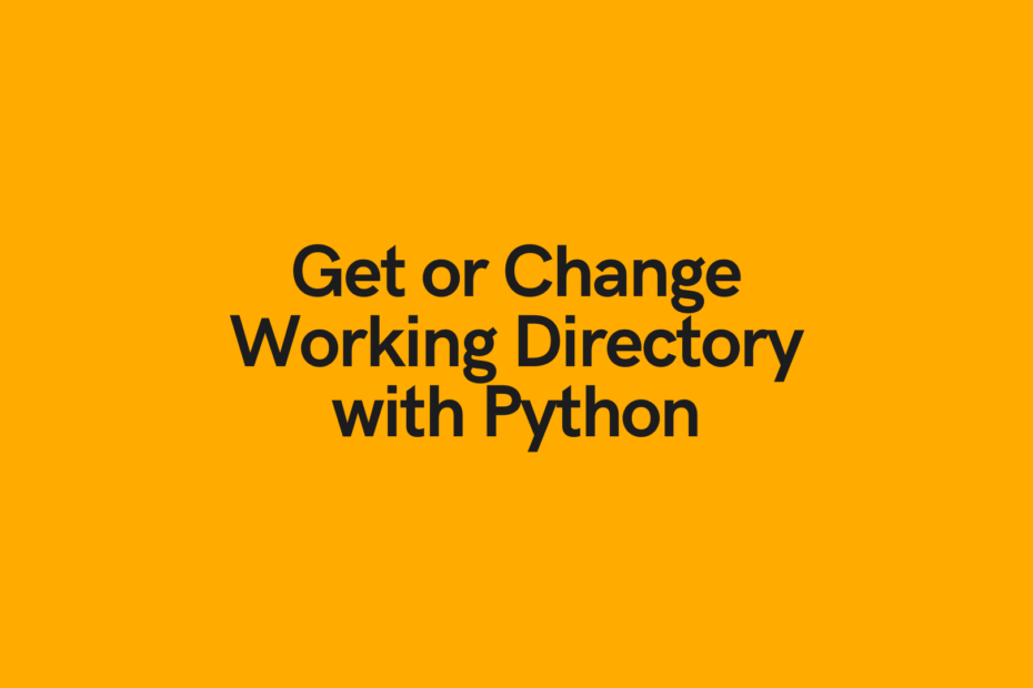 Python Get and Set Current Working Directory Cover Image