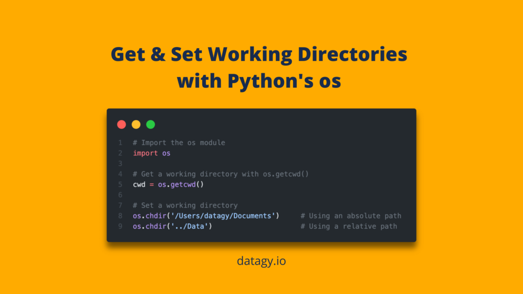 Python Get and Set Working Directory Snapshot