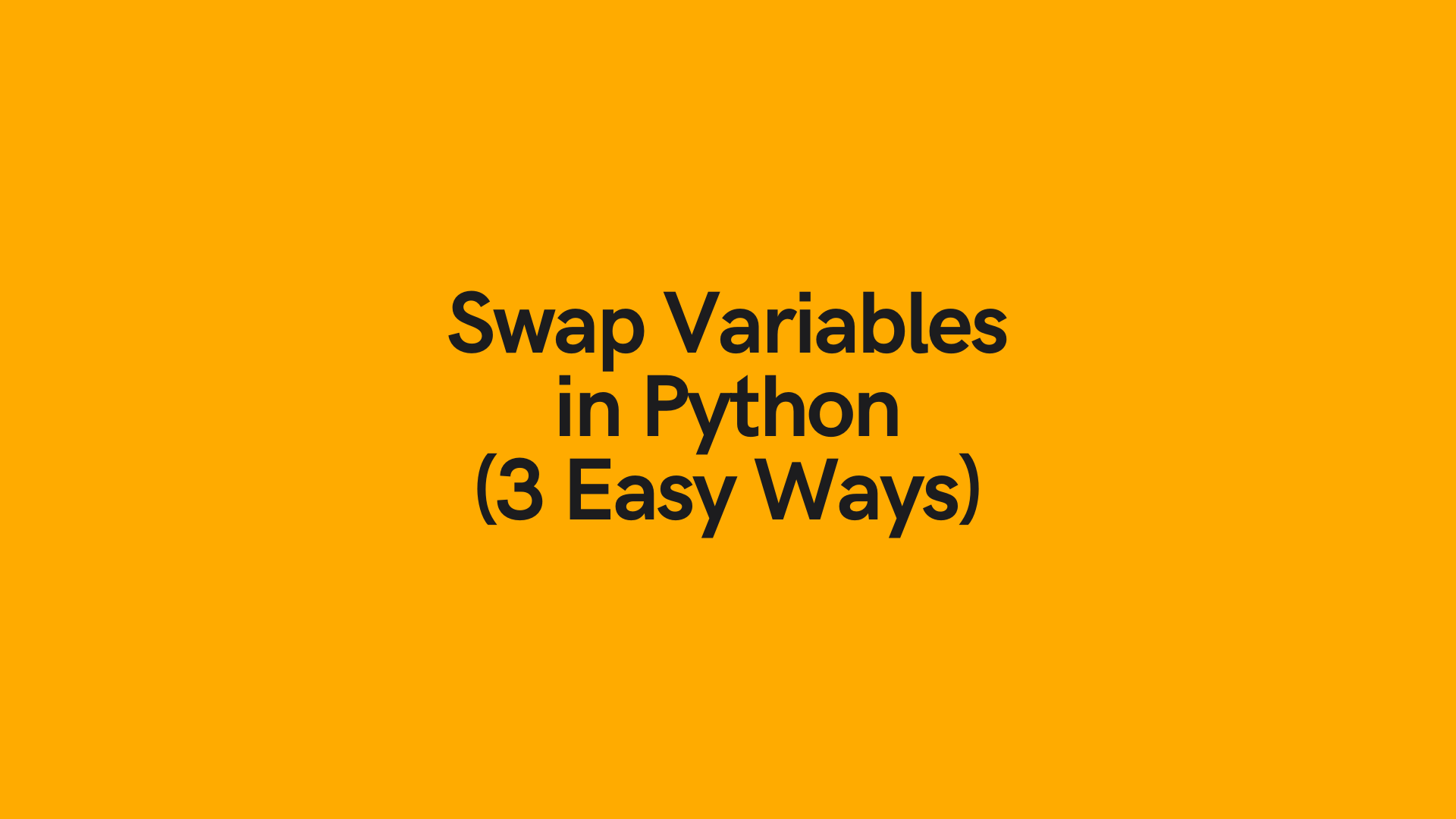 3-ways-to-swap-variables-in-python-datagy