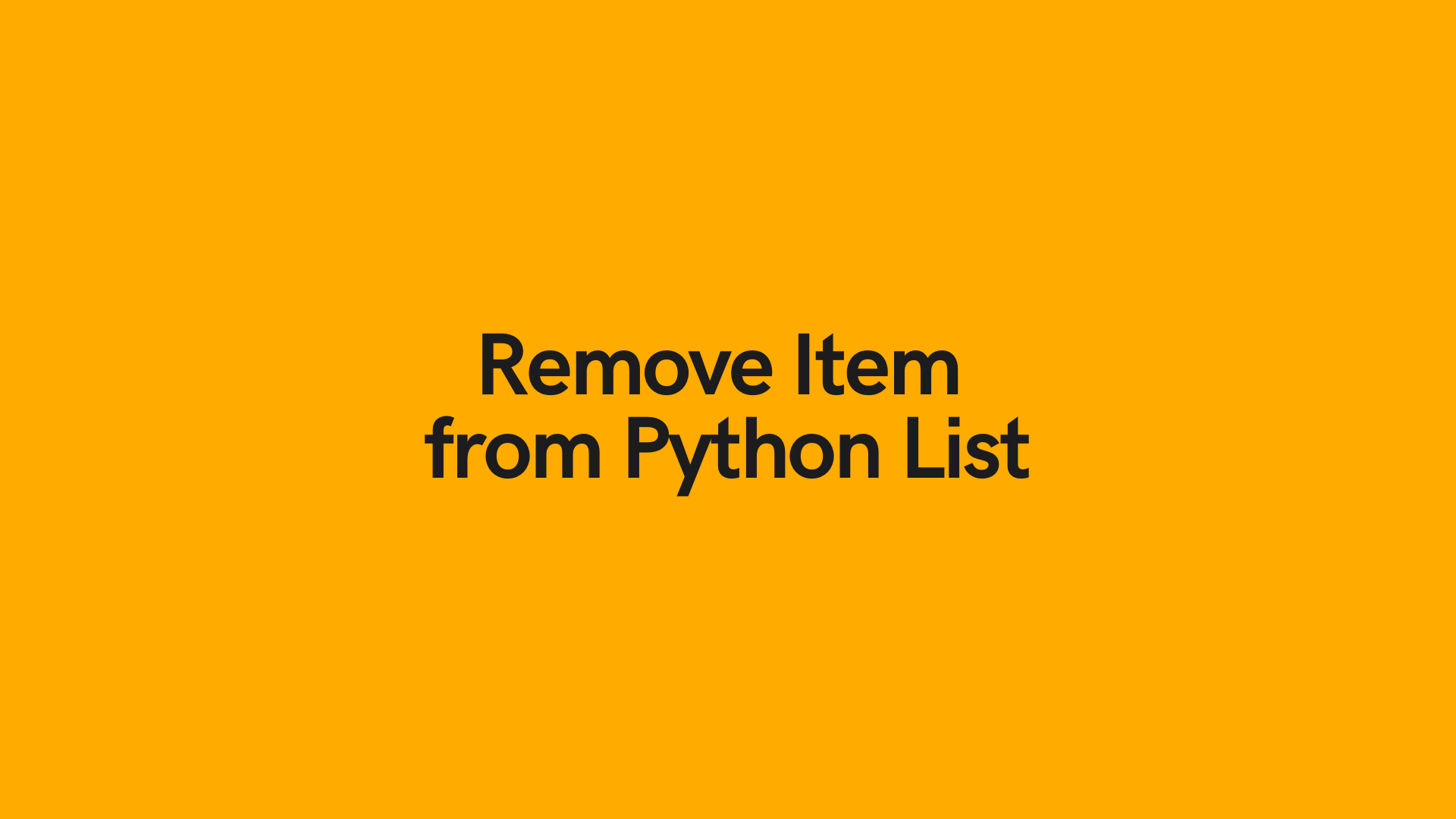 how-to-remove-items-from-a-list-in-python-with-examples