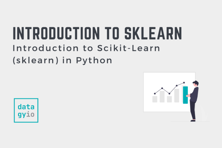 Introduction To Scikit-Learn (sklearn) In Python • Datagy