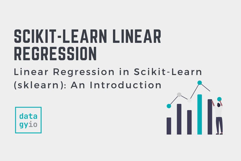 Linear Regression in Scikit-Learn (sklearn) An Introduction