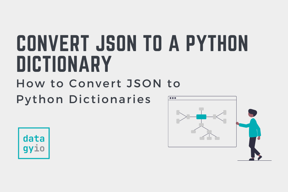 Convert JSON to a Python Dictionary Cover Image
