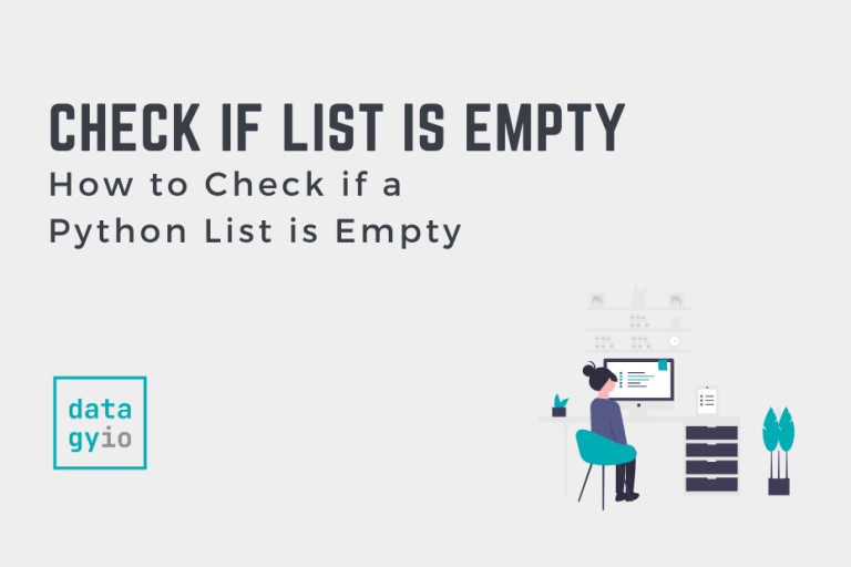 how-to-check-if-a-python-list-is-empty-datagy