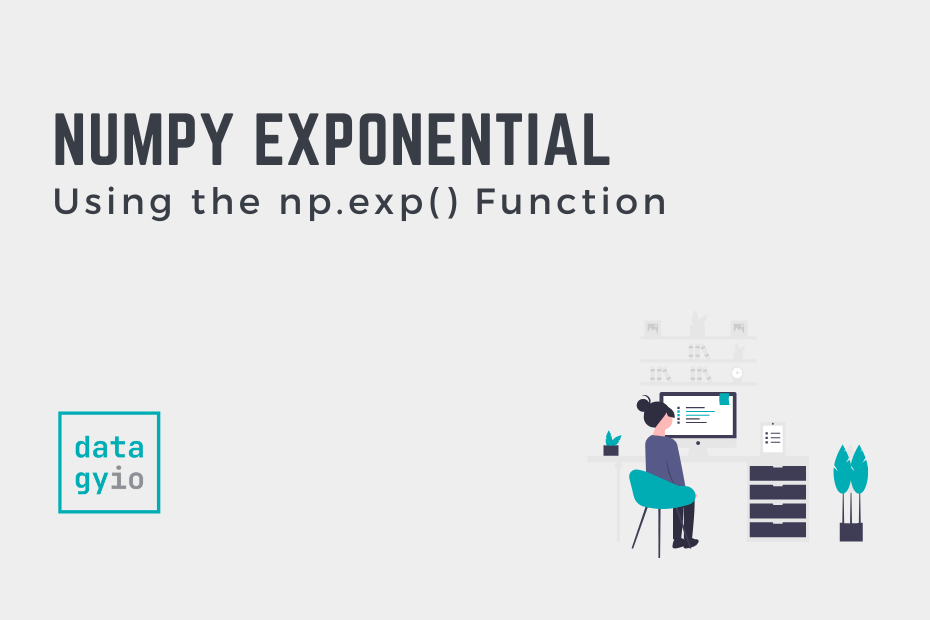 NumPy Exponential Using the np exp() Function Cover Image