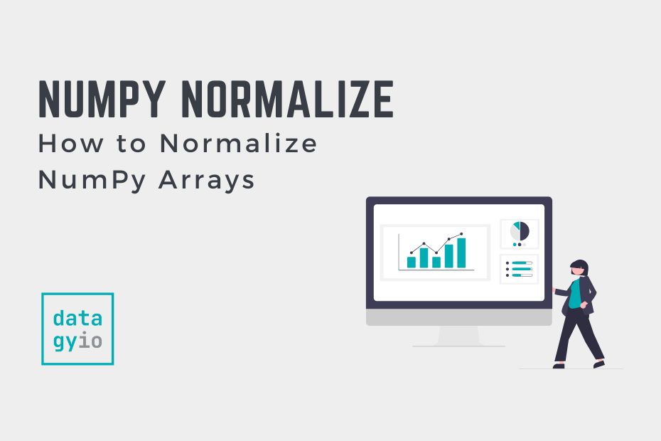 How to Normalize NumPy Arrays Cover Image