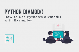 Python Divmod Function & Examples • datagy