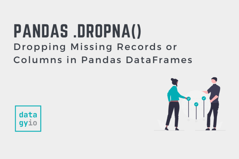 pandas-dropna-drop-missing-records-and-columns-in-dataframes-datagy