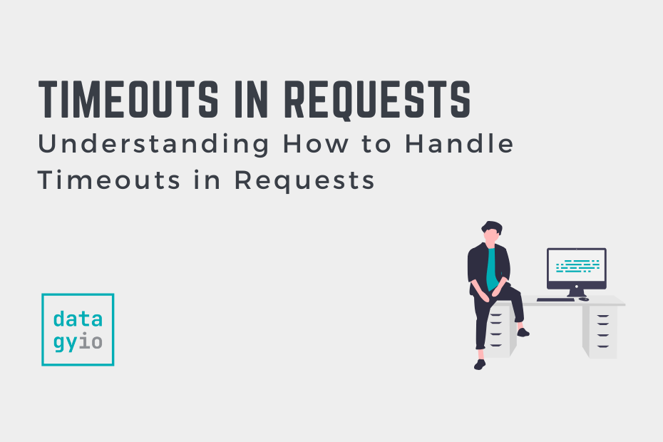 Timeouts in Python requests Cover Image