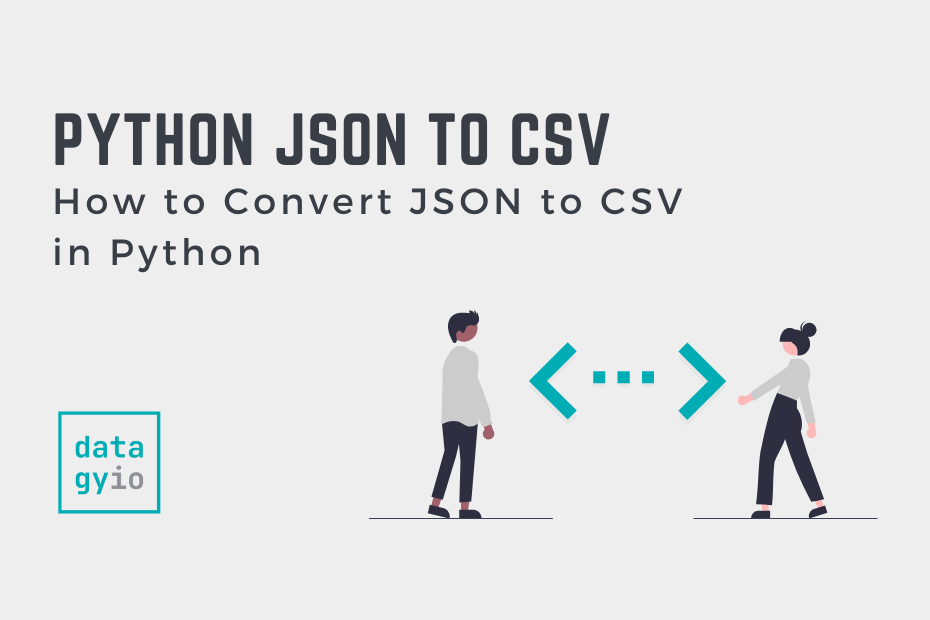 How to Convert JSON to CSV in Python Cover Image