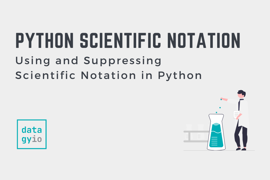 Python Scientific Notation Converting and Suppressing Cover Image