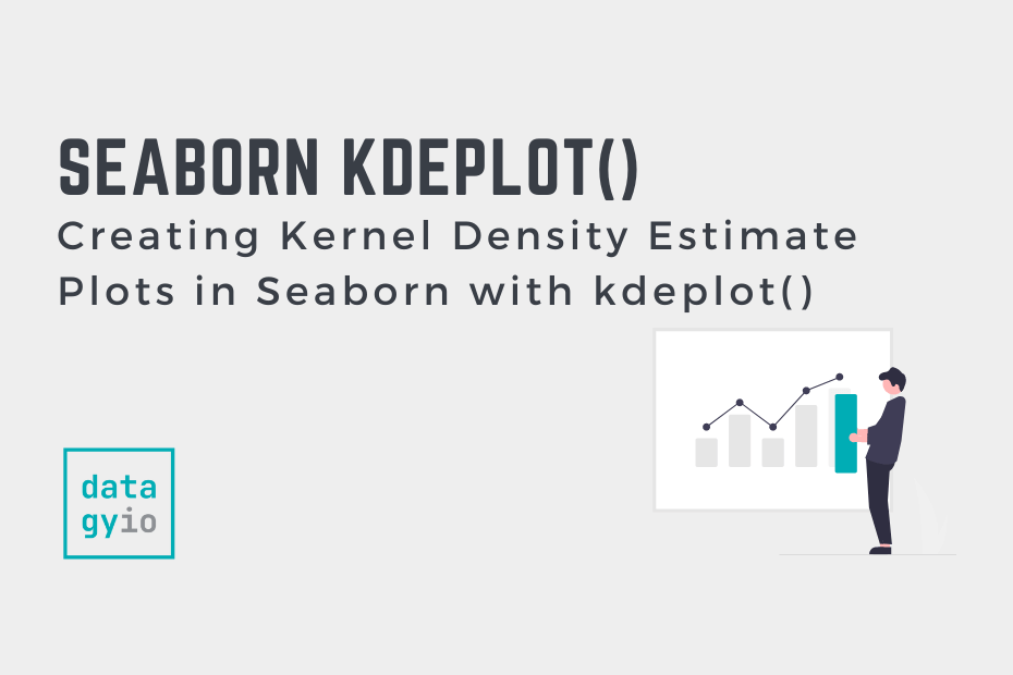 Seaborn kdeplot - Creating Kernel Density Estimates Plots Cover Image