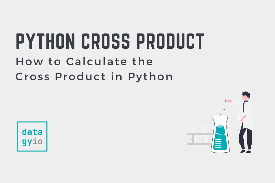 How to Calculate the Cross Product in Python Cover Image