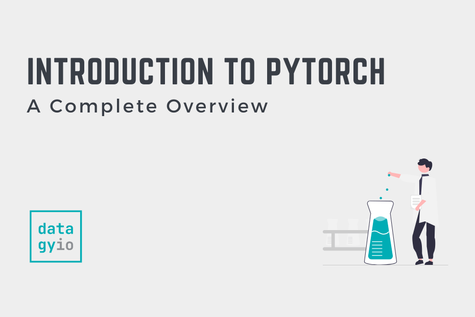 Introduction to PyTorch A Complete Overview Cover Image