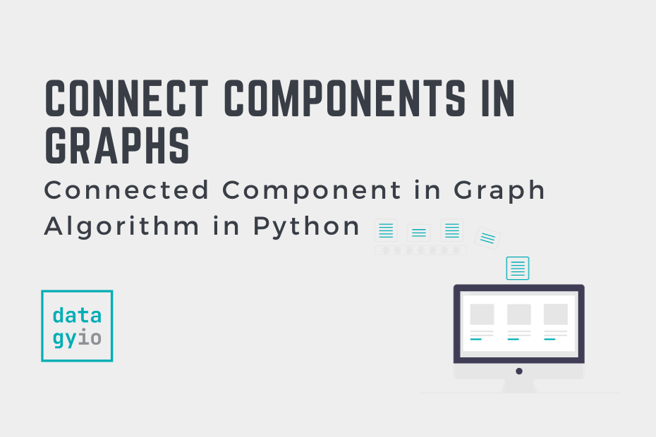 Connected Component in Graph Algorithm in Python Cover Image